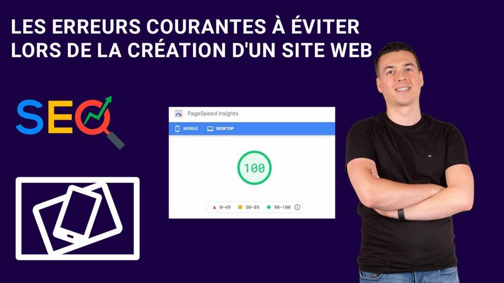 Les erreurs courantes à éviter lors de la création d&rsquo;un site web